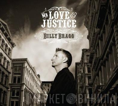  Billy Bragg  - Mr Love & Justice
