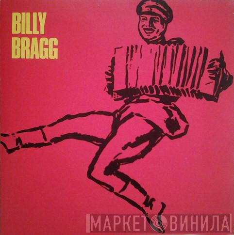 Billy Bragg - New England / Waiting For The Great Leap Forward