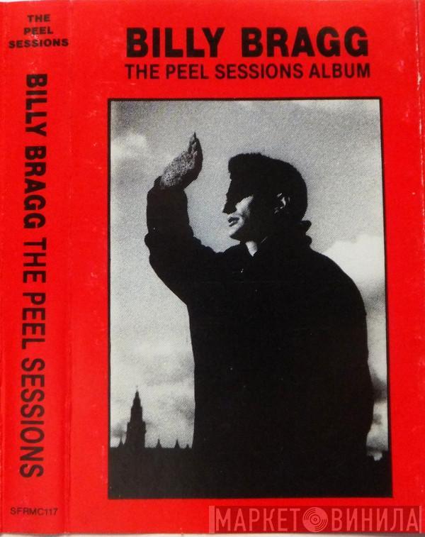 Billy Bragg - The Peel Sessions Album