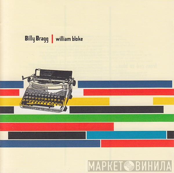 Billy Bragg - William Bloke