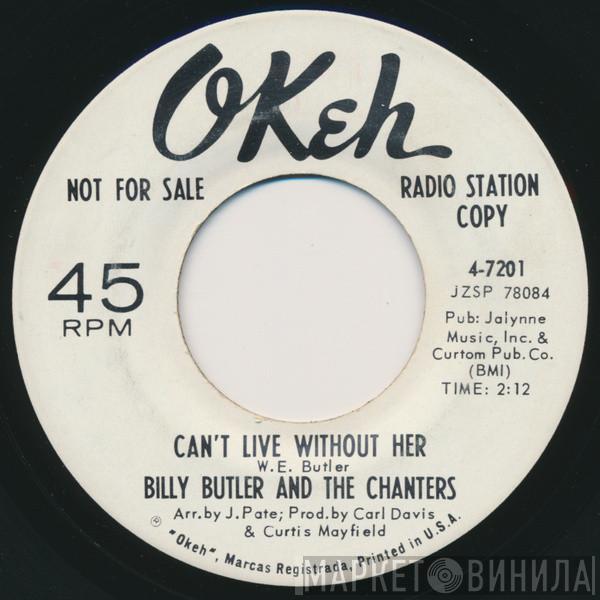  Billy Butler & The Chanters  - Can't Live Without Her / My Heart Is Hurtin'