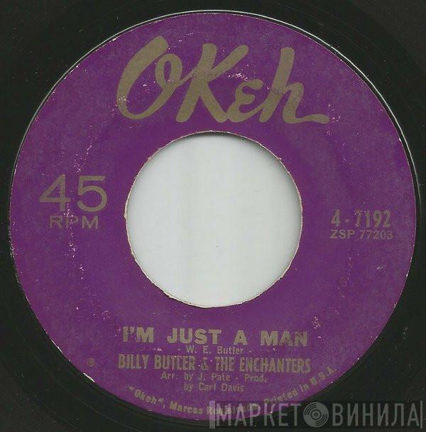 Billy Butler & The Chanters - I'm Just A Man / Gotta Get Away