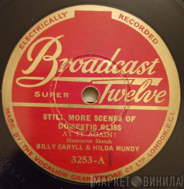 Billy Caryll And Hilda Mundy - Still More Scenes Of Domestic Bliss