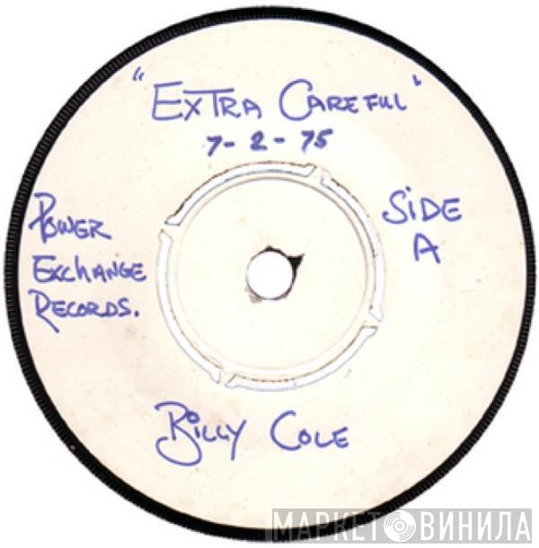 Billy Cole  - Extra Careful
