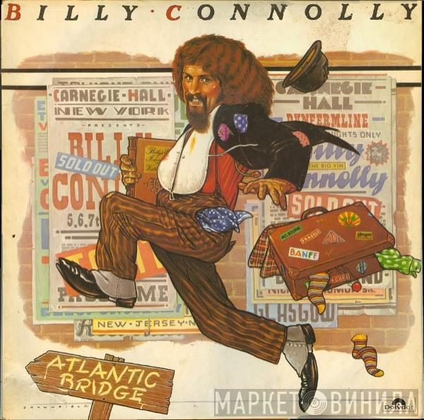 Billy Connolly - Atlantic Bridge