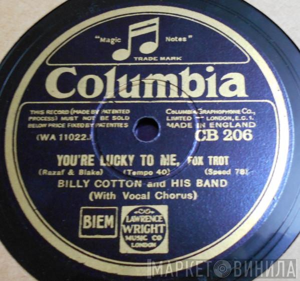 Billy Cotton And His Band - You're Lucky To Me / Memories Of You