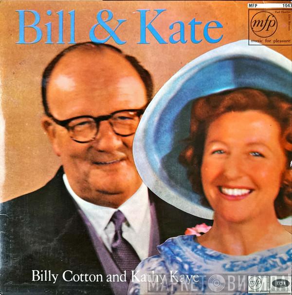 Billy Cotton, Kathie Kay, Frank Cordell Orchestra, Pete Moore & His Orchestra - Bill And Kate