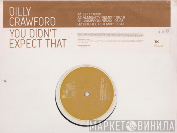 Billy Crawford - You Didn't Expect That