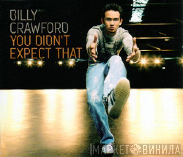 Billy Crawford - You Didn't Expect That