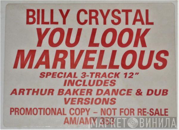 Billy Crystal - You Look Marvellous