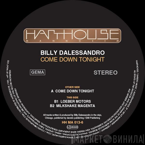 Billy Dalessandro - Come Down Tonight