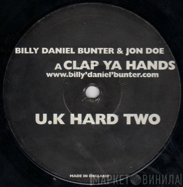 Billy Daniel Bunter & Jon Doe - Clap Ya Hands / Yeah