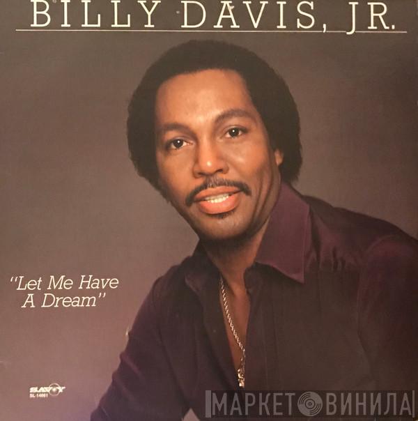 Billy Davis Jr. - Let Me Have A Dream