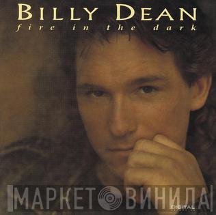 Billy Dean - Fire In The Dark