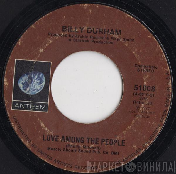 Billy Durham - Love Among The People / I Gotta Find My Way