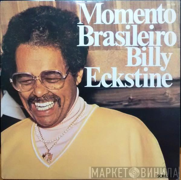 Billy Eckstine - Momento Brasileiro