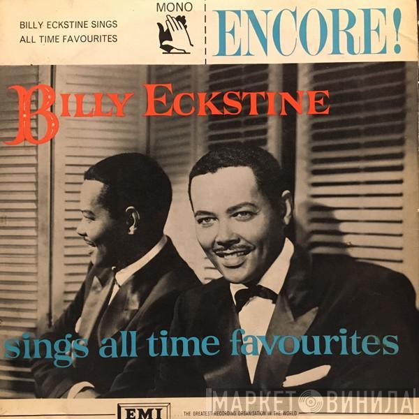 Billy Eckstine - Sings All Time Favourites