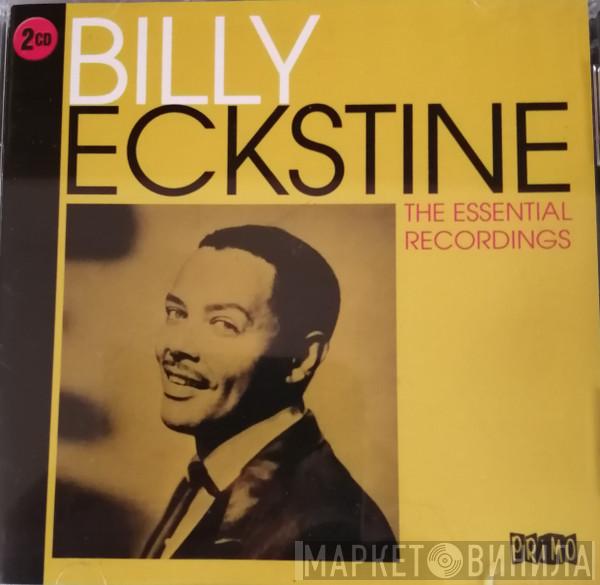 Billy Eckstine - The Essential Recordings