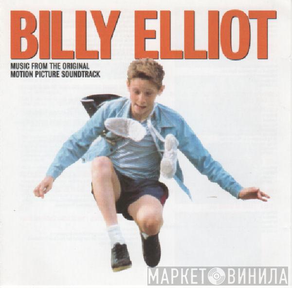  - Billy Elliot: Music From The Original Motion Picture Soundtrack