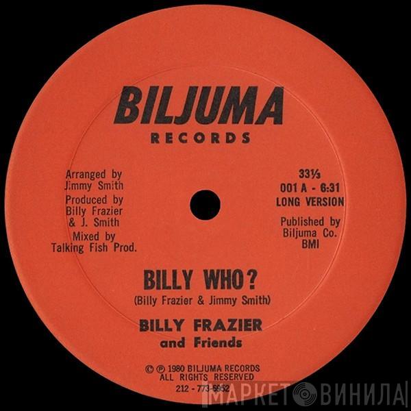  Billy Frazier & Friends  - Billy Who?