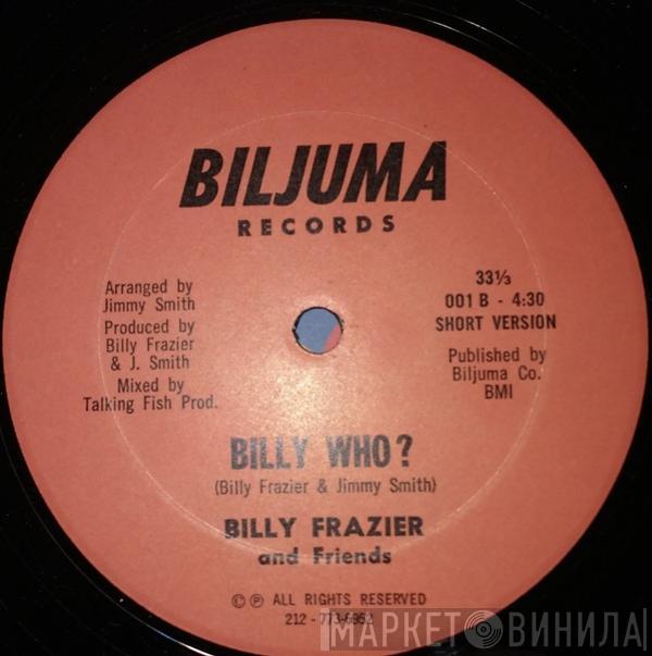  Billy Frazier & Friends  - Billy Who?