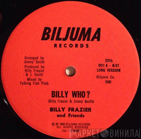  Billy Frazier & Friends  - Billy Who?
