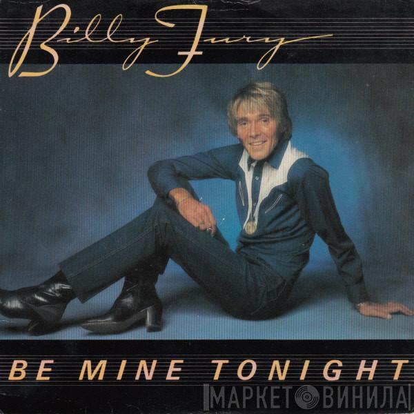 Billy Fury - Be Mine Tonight