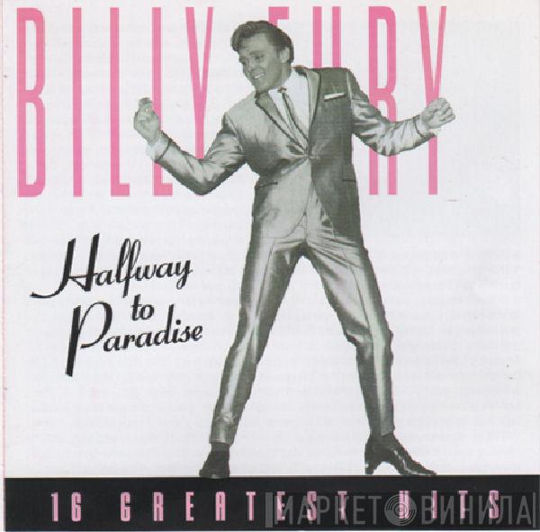 Billy Fury - Halfway To Paradise
