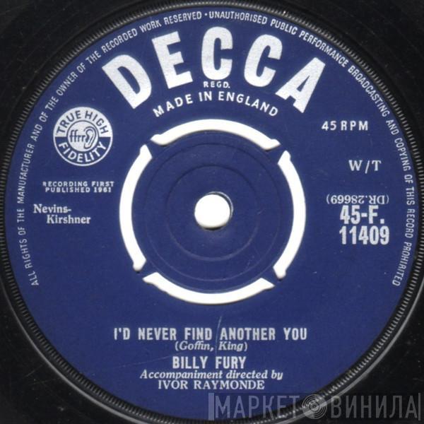 Billy Fury - I'd Never Find Another You