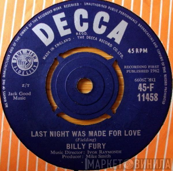 Billy Fury - Last Night Was Made For Love