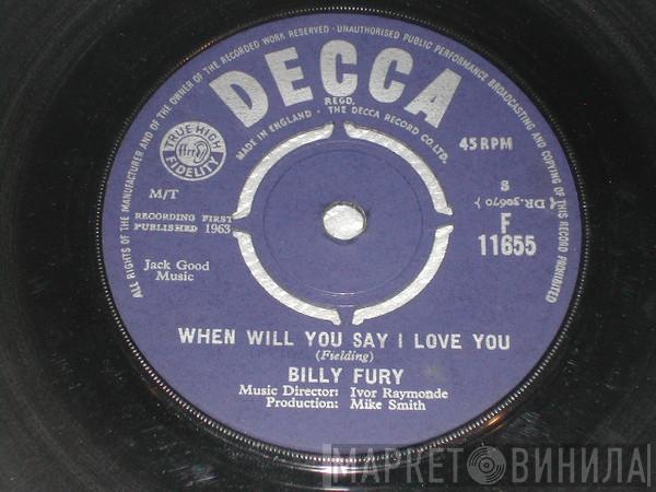 Billy Fury - When Will You Say I Love You