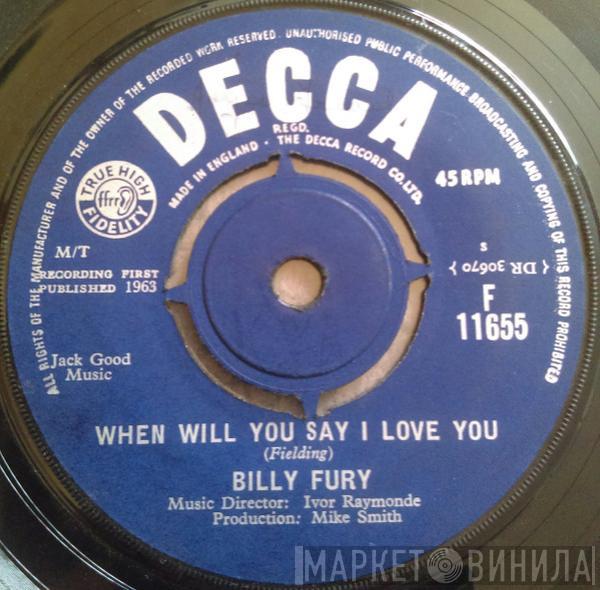 Billy Fury - When Will You Say I Love You