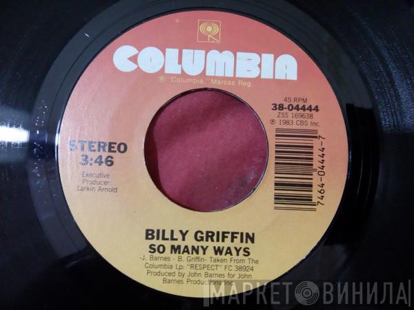  Billy Griffin  - So Many Ways / Save Your Love For Me