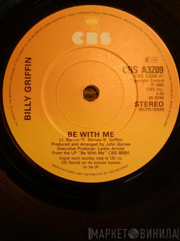 Billy Griffin - Be With Me