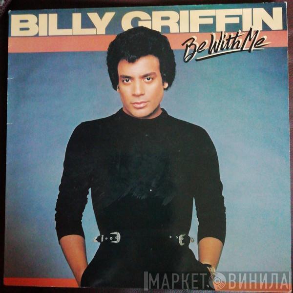  Billy Griffin  - Be With Me