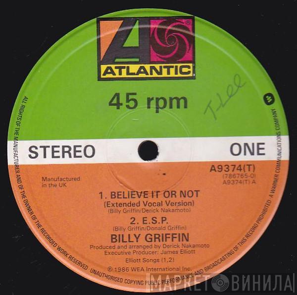 Billy Griffin - Believe It Or Not / E.S.P.