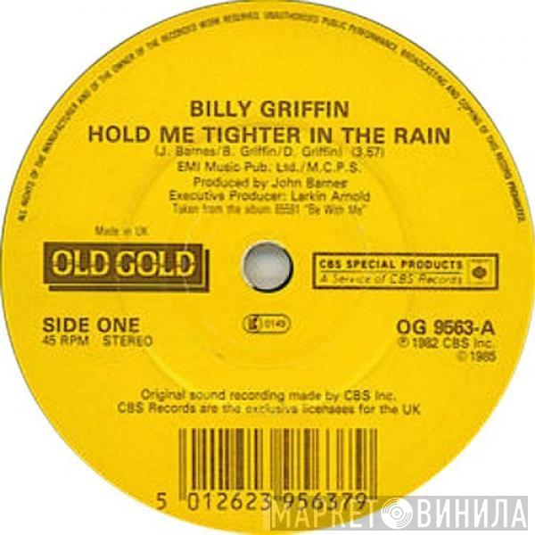 Billy Griffin - Hold Me Tighter In The Rain / Serious