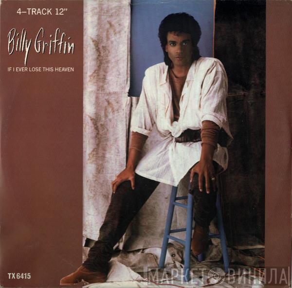 Billy Griffin - If I Ever Lose This Heaven