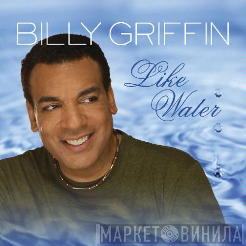  Billy Griffin  - Like Water