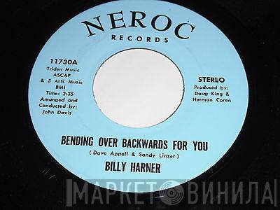 Billy Harner - Bending Over Backwards For You