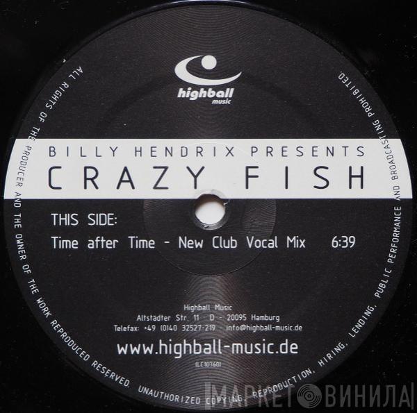 Billy Hendrix, Crazy Fish - Time After Time (Remixes)