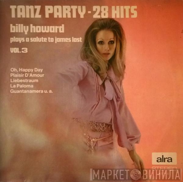 Billy Howard  - Tanz Party - 28 Hits (Billy Howard Plays A Salute To James Last Vol. 3)
