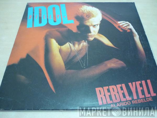  Billy Idol  - Alarido Rebelde