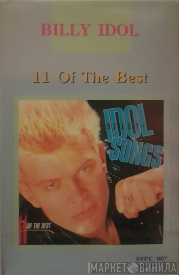  Billy Idol  - Billy Idol Songs - 11 Of The Best