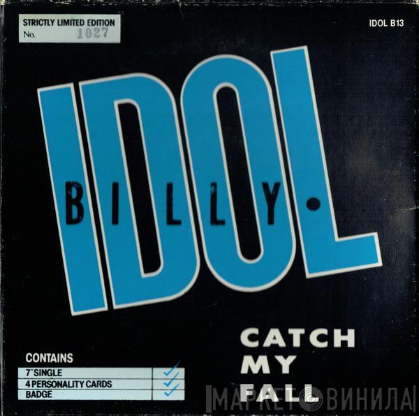  Billy Idol  - Catch My Fall