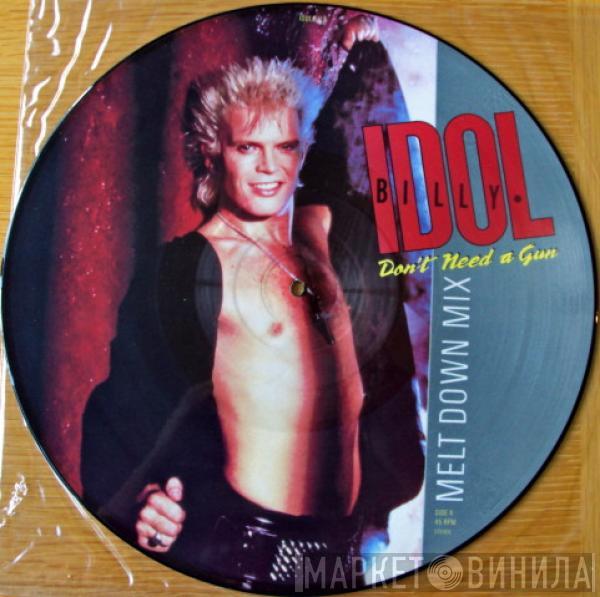  Billy Idol  - Don't Need A Gun (Melt Down Mix)