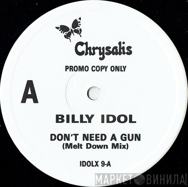  Billy Idol  - Don't Need A Gun