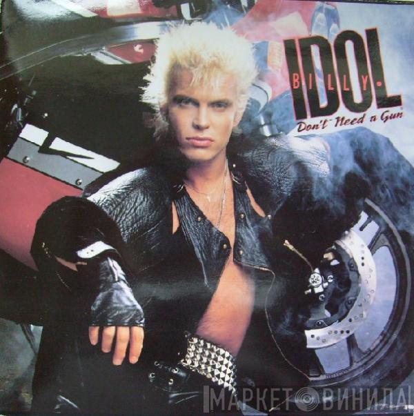 Billy Idol - Don't Need A Gun