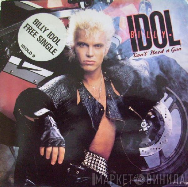 Billy Idol - Don't Need A Gun