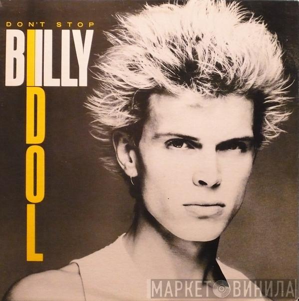  Billy Idol  - Don't Stop